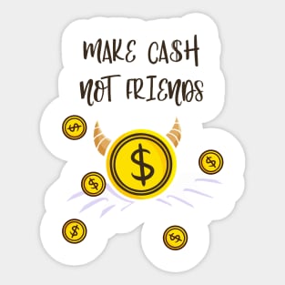 Money Instead Of Friends Finance Income Investment Sticker